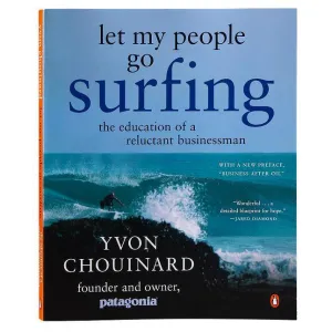 Let My People Go Surfing by Yvon Chouinard (Paperback Book)